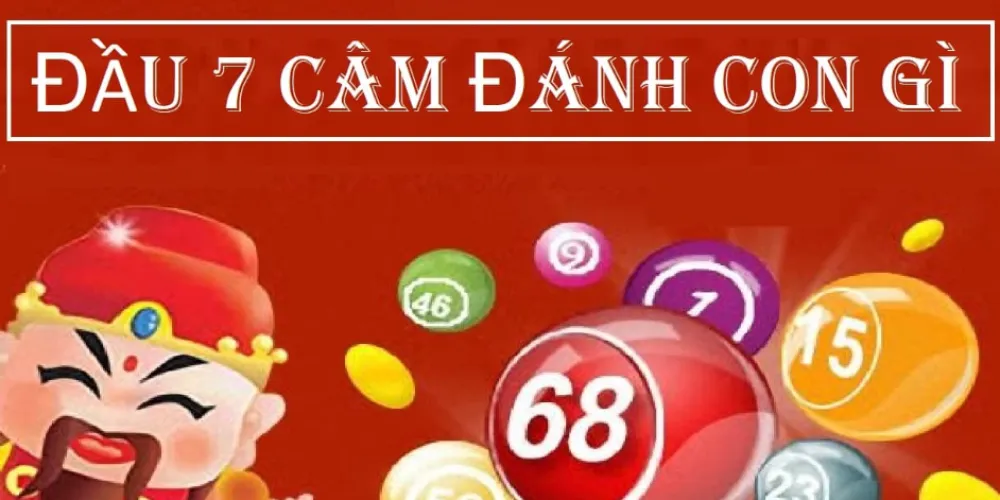 Đầu 7 câm là gì? Cách đánh đầu 7 câm dễ trúng thưởng nhất