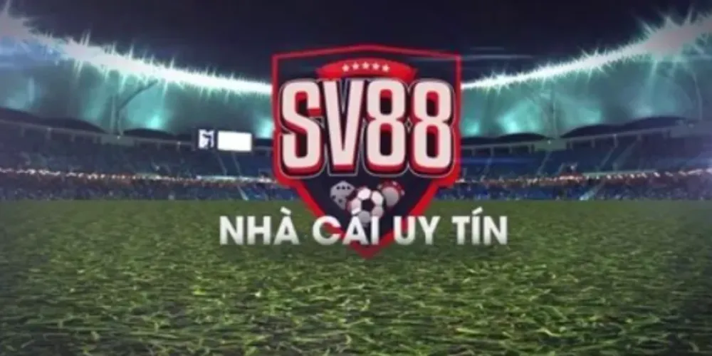 SV88 - Nhà cái  cá cược uy tín đẳng cấp Châu Âu